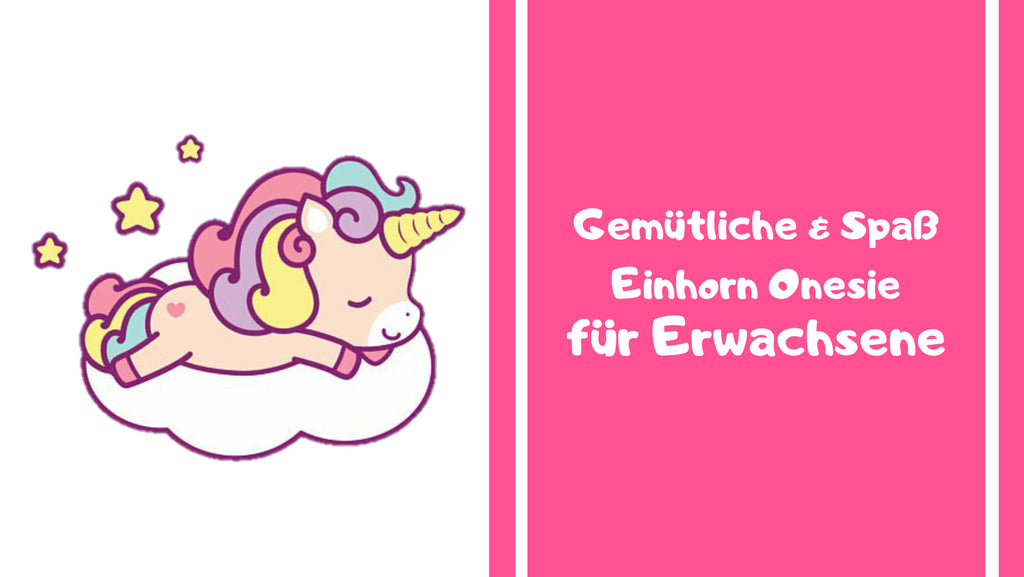 8 Gemütliche & Spaß Einhorn Onesies für Erwachsene